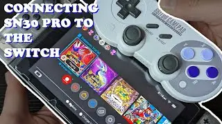 HOW TO CONNECT THE 8BITDO SN30 PRO CONTROLLER TO THE NINTENDO SWITCH