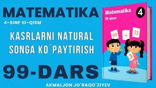 4-SINF MATEMATIKA 99-DARS