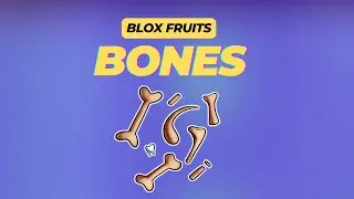 What to Do With Bones - Blox Fruits