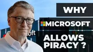 Why microsoft allows piracy? | Bill Gates | Strategy of microsoft.