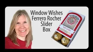 Window Wishes Ferrero Rocher Slider Box
