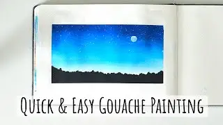 VERY QUICK & EASY GOUACHE NIGHT SKY | Painting Tutorial