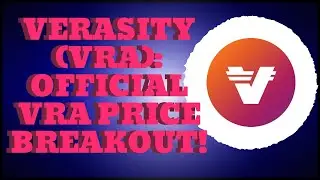 VERASITY (VRA) OFFICIAL VRA PRICE BREAKOUT!