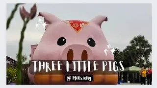 THREE LITTLE PIGS | Minxiong || Mhy Lucilo