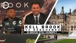 The Build Up | Kell Brook Vs Sergey Rabchenko