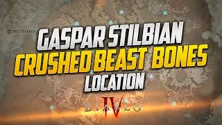Diablo 4 - Best way to farm Crushed Beast Bones to upgrade Light Potion - Gaspar Stilbian Location