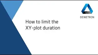 How to limit  the XY-plot duration // DEWETRON Academy