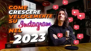 Come crescere velocemente su instagram nel 2023