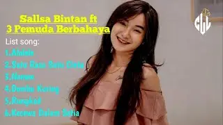 ALOLOLO SAYANG 3 PEMUDA BERBAHAYA FEAT SALLSA BINTAN FULL ALBUM