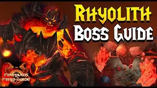 LORD RHYOLITH BOSS GUIDE - CATACLYSM CLASSIC