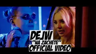 DEJW - Na Zachętę (Oficjalny Teledysk) 2021