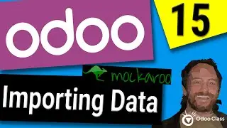 Import Data into Odoo 15 | New Import Feature | Using Mockaroo for Test Data
