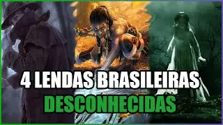 4 LENDAS DO BRASIL QUE VOCÊ DEVERIA CONHECER  #2  -  MITOLOGIA BRASILEIRA