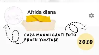 Cara Mengganti Foto Profil Youtube Channel