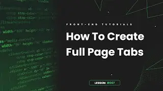 How To Create Full Page Tabs Using HTML, CSS & JS