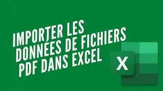 Guide Complet : Comment Importer les Données de Fichiers PDF dans Excel