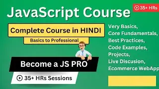 #1 - 35+ Hrs Complete JavaScript Course In HINDI: Beginner to Professional | Learn JavaScript
