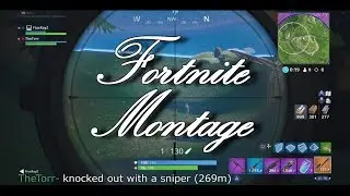 Torr Presents: ''A Fortnite Sniper Montage''