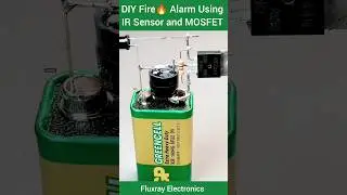 🤯DIY Fire Alarm🔥 Circuit Using IR and MOSFET Only #diyelectronics #firealarm #electronicproject