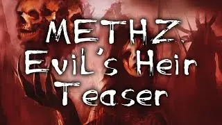 METHZ - Evil's Heir [OUT NOW]