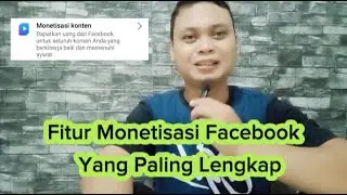 Inilah Fitur Monetisasi Facebook Paling Lengkap