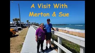 A Fun Visit With Murton And Sue