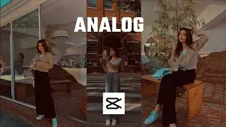 Analog preset | capcut filter preset