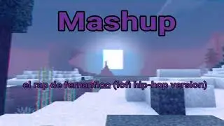 El rap de fernanfloo (lofi hip-hop version)