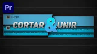 Como CORTAR & UNIR VIDEOS | Premiere Pro Tutorial
