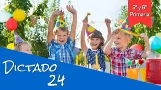 Dictado 24. 5º y 6º Primaria, Lengua