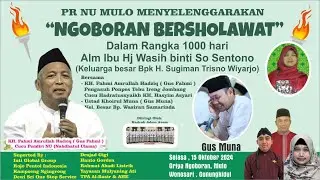 🔴NGOBORAN BERSHOLAWAT BERSAMA Ust. AKHMAD KHOIRUL MUNA DAN KH.FAHMI AMRULLAH HADZIQ🔴15-10-2024