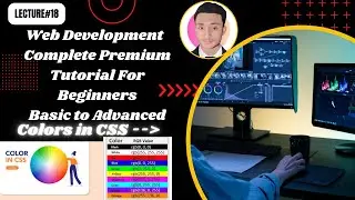 CSS Tutorial | Colors in CSS | Web development complete tutorial   Lecture#