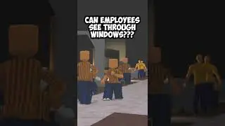 Can Employees see through windows?? #roblox