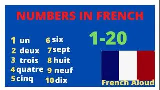 NUMBERS IN FRENCH (COUNTING FROM 1-20)