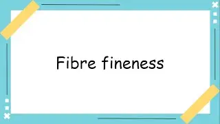 Fibre Fineness - Theory & Formula explanation - GATE topics - TIPS