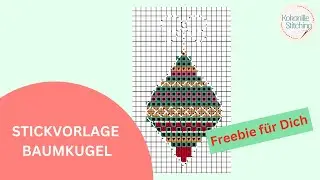Stickvorlage Weihnachtsbaumkugel / Freebie Kreuzstich / Anfängergeeignet