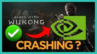 Fix Black Myth Wukong Crashing on Nvidia GPU