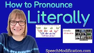 How to Pronounce Literally (Learn and Shadow for Fluent Speech)