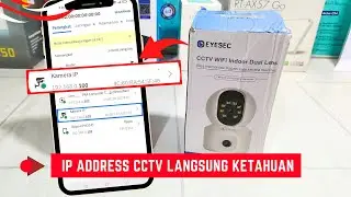Cara Mudah Mengetahui Alamat IP Address CCTV Cukup Pakai Hp Android