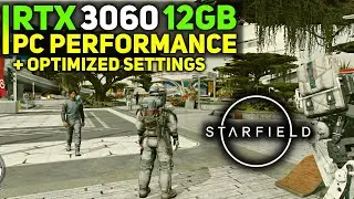 Starfield on RTX 3060! (+ Optimized Settings)