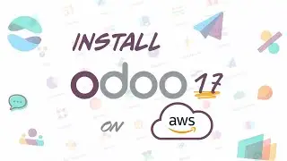 Step by step guide to install Odoo17 on Ubuntu running on AWS EC2 Instance