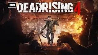 Dead Rising 4: Part 1 Full HD 1080p Walkthrough Gameplay No Commentary