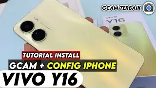 LATEST ‼️ TUTORIAL ON HOW TO INSTALL THE LATEST GCAM AND CONFIG FOR VIVO Y16 | Google Camera vivo...