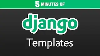 Python Django Tutorial #3: Templates