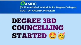 AP DEGREE 3RD PHASE COUNCELLING STARTED 🤩/FINAL PHASE COUNCELLING