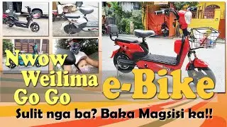 Weilima | GoGo | Nwow | Kenwei ebike (e-bike) Review:: Watch this before you buy!! Baka magsisi ka?