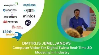 Computer Vision for Digital Twins: Real-Time 3D Modeling in Industry by Dmitrijs Jemeljanovs