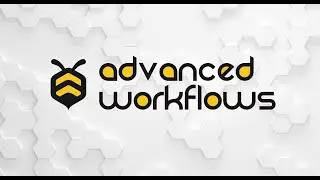 Advanced Workflows Introduction