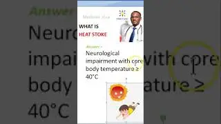 Medicine Heat Stroke What is Define Definition Viva