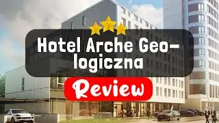 Hotel Arche Geologiczna Warsaw Review - Should You Stay At This Hotel?